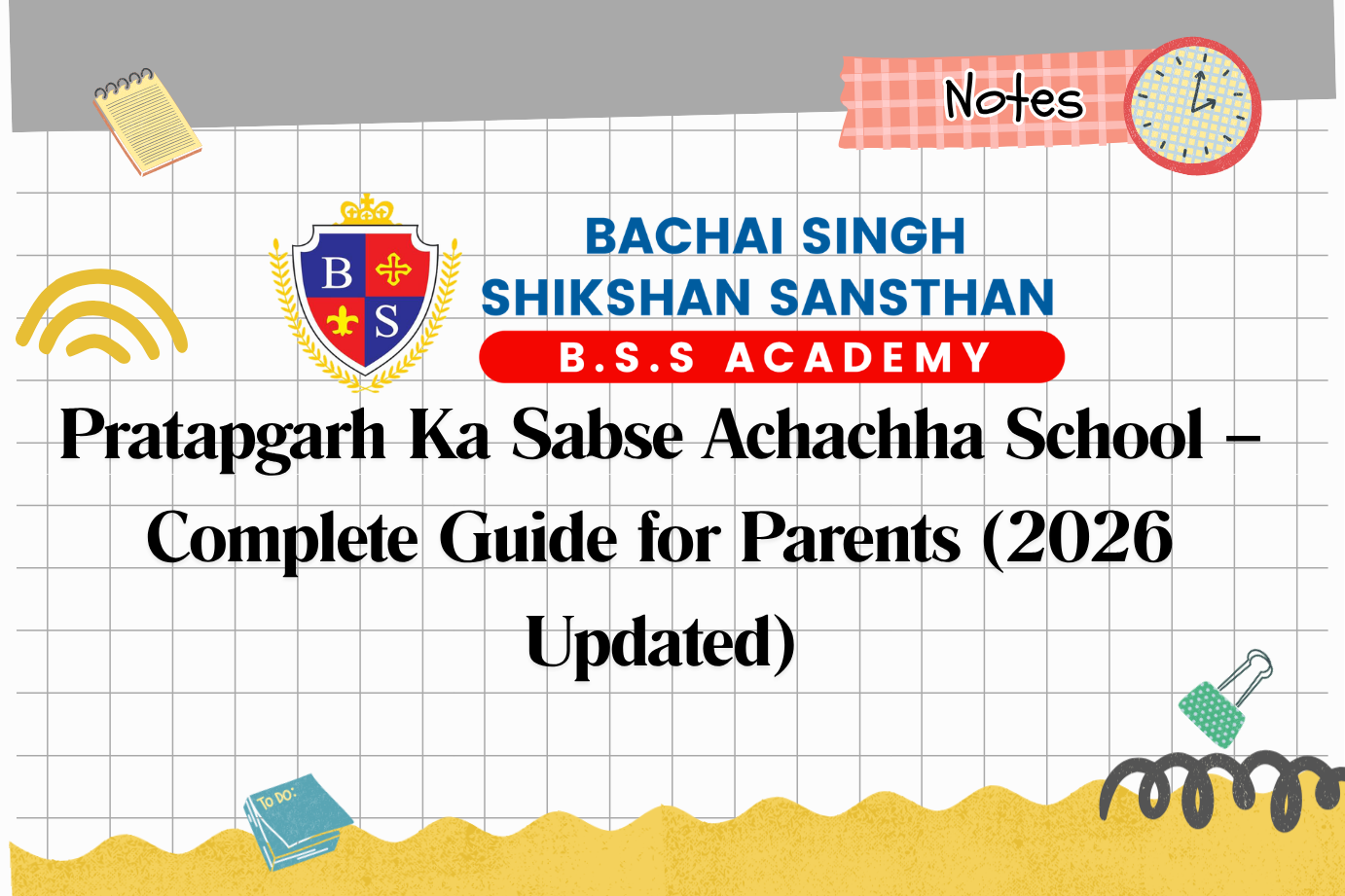 Pratapgarh Ka Sabse Achachha School – Complete Guide for Parents (2026 Updated)