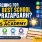 Searching for the Best School in Pratapgarh
