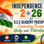 Independence Day 2026 at B.S.S Academy Pratapgarh: Celebrating Freedom, Unity and Patriotism